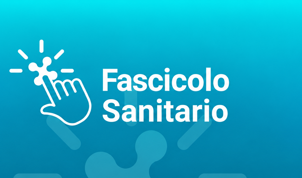 Vai all'approfondimento Fascicolo Sanitario Elettronico 2.0